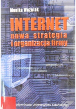 Internet nowa strategia i organizacja firmy