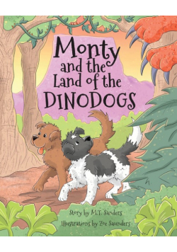 Monty and the Land of the Dinodogs