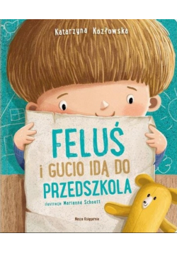 Feluś i Gucio idą do przedszkola