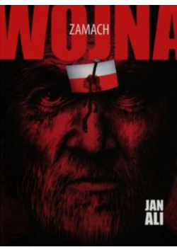 Zamach Trylogia Wojna Część 1