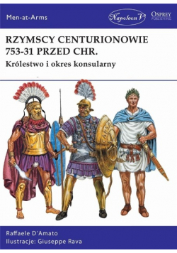 Rzymscy centurionowie 753 - 31 przed Chr
