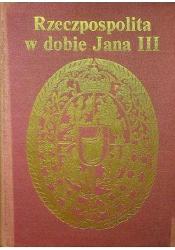 Rzeczpospolita w dobie Jana III