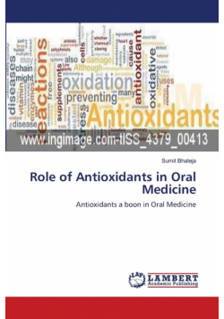 Role of Antioxidants in Oral Medicine