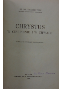Chrystus w cierpieniu i w chwale, 1934 r.