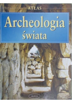 Archeologia świata Atlas