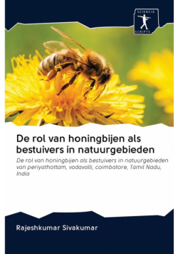 De rol van honingbijen als bestuivers in natuurgebieden