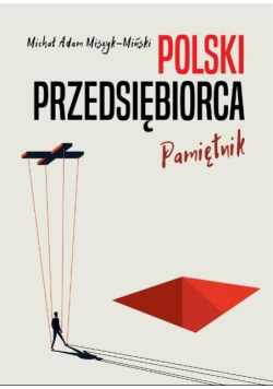 Polski przedsiębiorca Pamiętnik