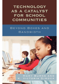 Technology as a Catalyst for School Communities