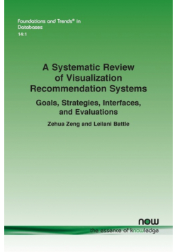 A Systematic Review of Visualization Recommendation SystemsRecommendation Systems
