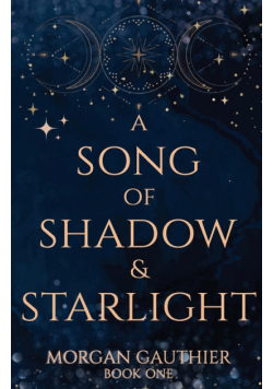 A Song of Shadow and Starlight