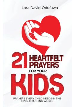 21 Heartfelt Prayers For Your Kids