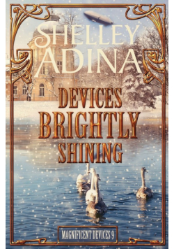 Devices Brightly Shining