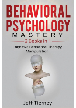 Behavioral Psychology Mastery