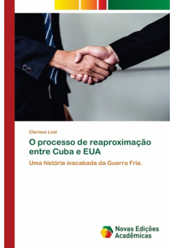 O processo de reaproximação entre Cuba e EUA
