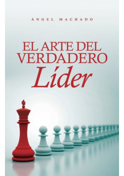 El arte del verdadero líder