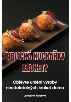 Biblijska Kuharska Knjiga Kroketi