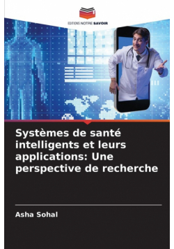 Systèmes de santé intelligents et leurs applications