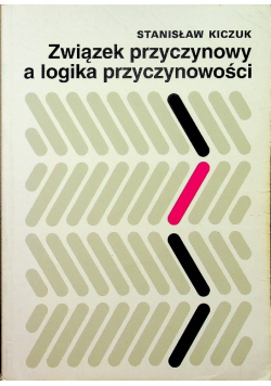 Związek przyczynowy a logika przyczynowości