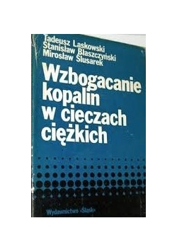 Wzbogacanie kopalin w cieczach ciężkich