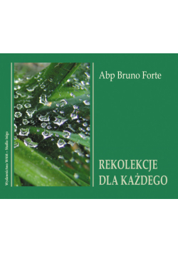 Rekolekcje dla każdego, Audiobook
