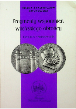 Fragmenty wspomnień wileńskiego obrońcy