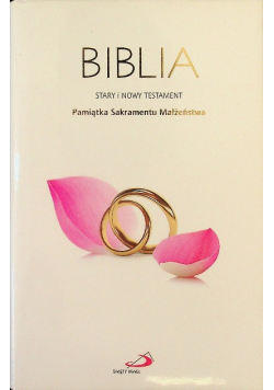 Biblia Stary i Nowy Testament Pamiątka Sakramentu Małżeństwa