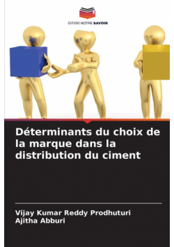 Déterminants du choix de la marque dans la distribution du ciment