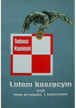 Lotem koszącym czyli moja przygoda z lotnictwem