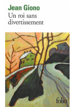 Giono Jean - Un roi sans divertissement