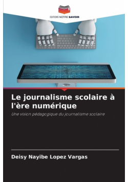 Le journalisme scolaire à l'ère numérique