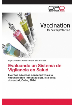 Evaluando un Sistema de Vigilancia en Salud