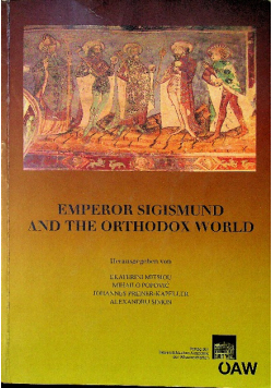 Emperor Sigismund and the Orthodox World