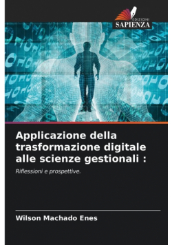 Applicazione della trasformazione digitale alle scienze gestionali