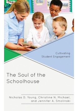 The Soul of the Schoolhouse