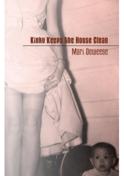 Kinky Keeps the House Clean