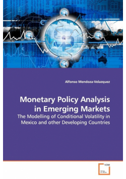 Monetary Policy Analysis in Emerging Markets