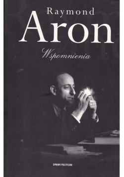 Raymond Aron Wspomnienia Tom 1