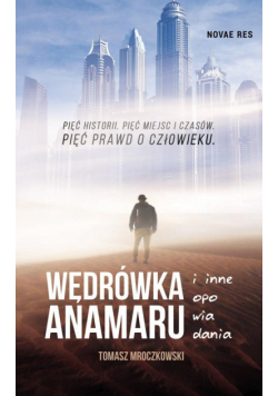 Wędrówka Anamaru i inne opowiadania
