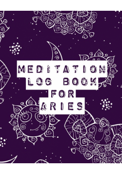 Meditation Log Book for Aries
