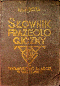 Słownik frazeologiczny 1928 r.