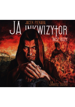 Ja inkwizytor Bicz Boży, Audiobook