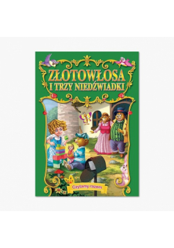 Czytamy Razem Złotowłosa i trzy niedźwiadki