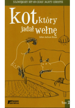 Kot, który jadał wełnę t.2