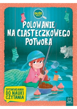 Polowanie na Ciasteczkowego Potwora. Duże litery