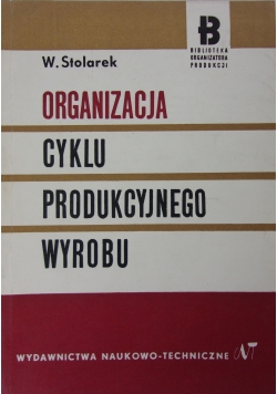 Organizacja cyklu produkcyjnego wyrobu