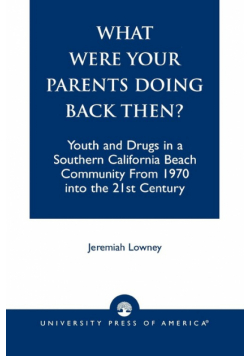 What Were Your Parents Doing Back Then?