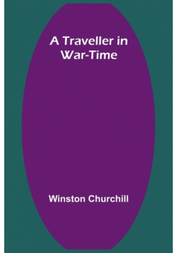 A Traveller in War-Time