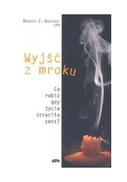 Wyjść z mroku