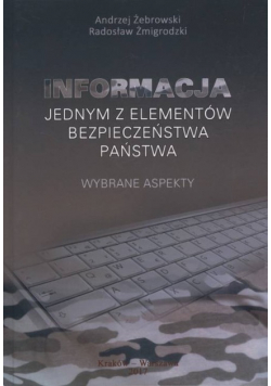 Informacja jednym z elementów bezpieczeństwa państwa