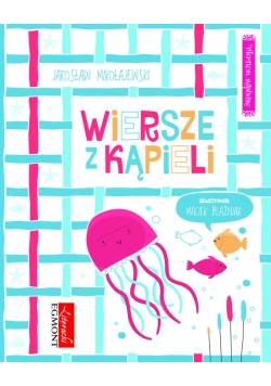 Wierszem napisane. Wiersze z kąpieli